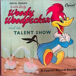 Woody Woodpecker And His Talent Show 78 RPM Vinyl Children’s VTG 1949 Storybook